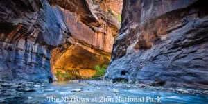 The Narrows at Zion National Park